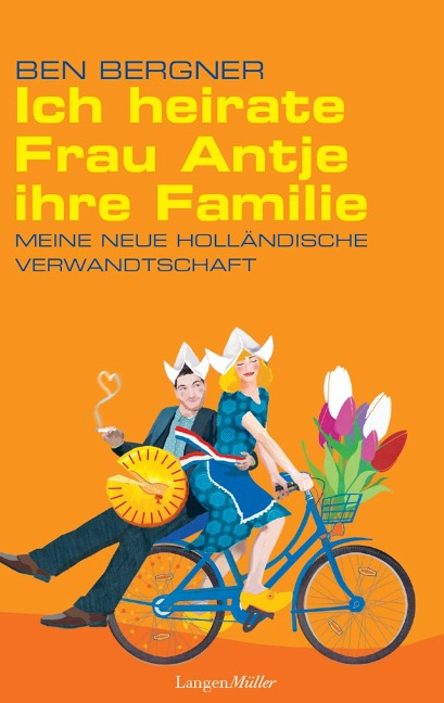 Ich heirate Frau Antje ihre Familie - Ben Bergner