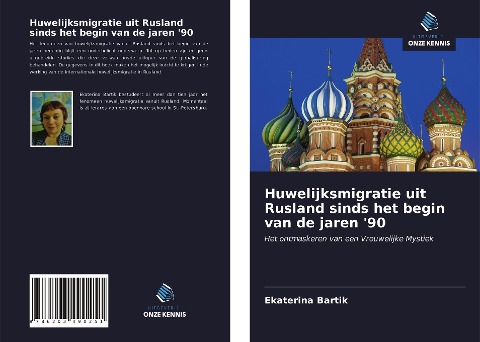 Huwelijksmigratie uit Rusland sinds het begin van de jaren '90 - Ekaterina Bartik
