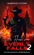 Cover-Bild zum Titel 'Der Fluch von Everly Falls 2' von 'Marshall Flynn'