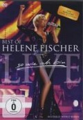 Best Of Live-So Wie Ich Bin - Helene Fischer