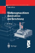 Werkzeugmaschinen Fertigungssysteme 2 - Manfred Weck