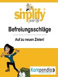 Cover-Bild zum Titel 'simplify your life - einfacher und glücklicher leben' von 'Werner und Marion Küstenmacher'