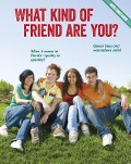 What Kind of Friend Are You? - Brooke Rowe