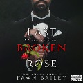 Cover-Bild zum Titel 'Last Broken Rose' von 'Fawn Bailey'