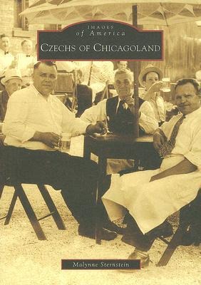 Czechs of Chicagoland - Malynne Sternstein