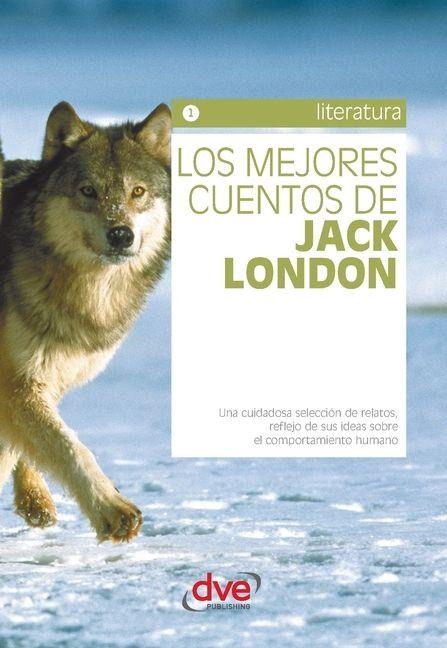 Los mejores cuentos de Jack London - 