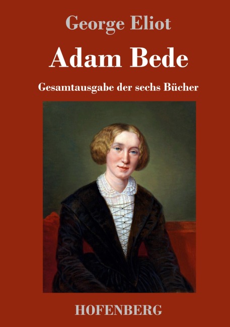 Adam Bede - George Eliot