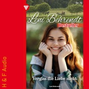 Cover-Bild zum Titel 'Vergiss die Liebe nicht' von 'Leni Behrendt'