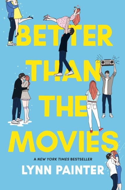 Better Than the Movies - Lynn Painter