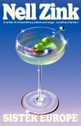 Cover-Bild zum Titel 'Sister Europe' von 'Nell Zink'