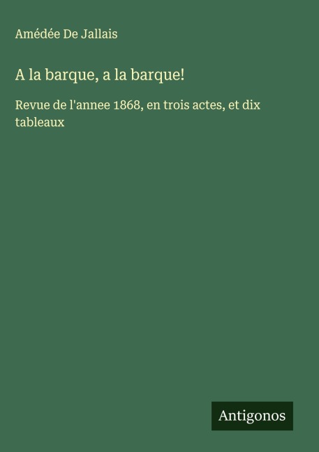 A la barque, a la barque! - Amédée de Jallais