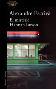 Cover-Bild zum Titel 'El Misterio Hannah Larson / The Mystery of Hannah Larson' von 'Alexandre Escrivà'