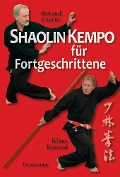 Cover-Bild zum Titel 'Shaolin Kempo für Fortgeschrittene' von 'Roland Czerni, Klaus Konrad'