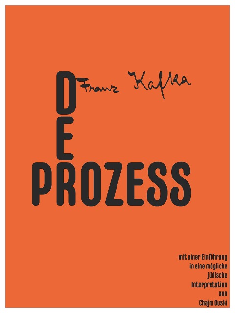 Der Prozess - Franz Kafka, Chajm Guski