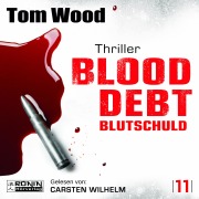 Cover-Bild zum Titel 'Blood Debt' von 'Tom Wood'