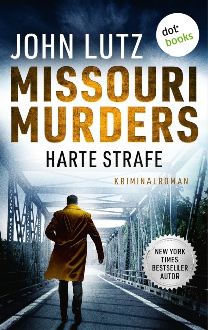 Missouri Murders: Harte Strafe - John Lutz