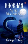 Cover-Bild zum Titel 'Khokhan: The Kid Who Could Be! (Volume 1)' von 'George Soy'