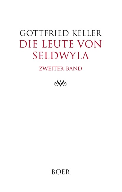 Die Leute von Seldwyla Band 2 - Gottfried Keller