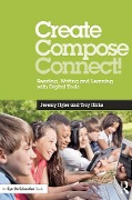 Cover-Bild zum Titel 'Create, Compose, Connect!' von 'Jeremy Hyler, Troy Hicks'