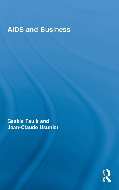 AIDS and Business - Saskia Faulk, Jean-Claude Usunier