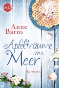 Cover-Bild zum Titel 'Apfelträume am Meer. Ein Kurzroman zu »Apfelkuchen am Meer«' von 'Anne Barns'