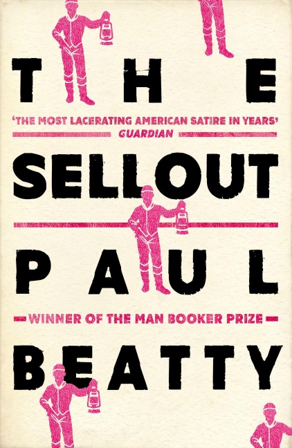 The Sellout - Paul Beatty