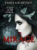 Cover-Bild zum Titel 'Mirage (True Witch Saga)' von 'Tasha Gwartney'
