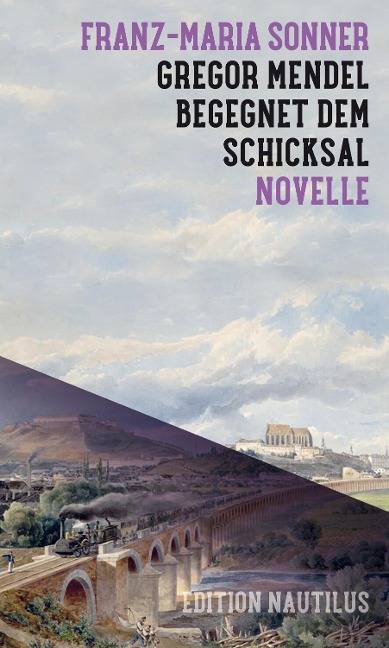 Gregor Mendel begegnet dem Schicksal - Franz-Maria Sonner