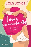 Love, unconventionally - Lola Joyce