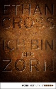 Ich bin der Zorn - Ethan Cross