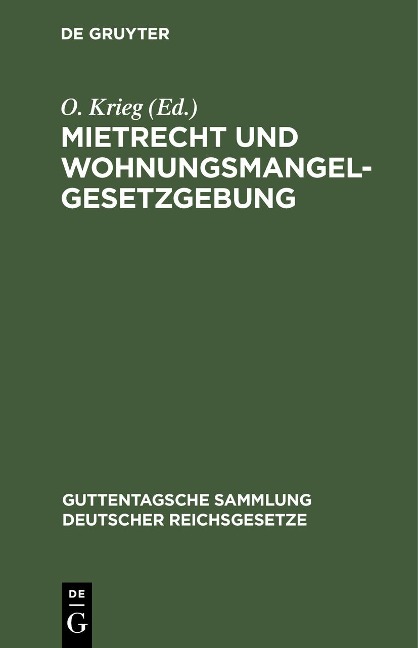 Mietrecht und Wohnungsmangelgesetzgebung - 