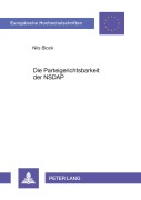 Cover-Bild zum Titel 'Die Parteigerichtsbarkeit der NSDAP' von 'Nils Block'
