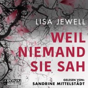 Cover-Bild zum Titel 'Weil niemand sie sah' von 'Lisa Jewell'