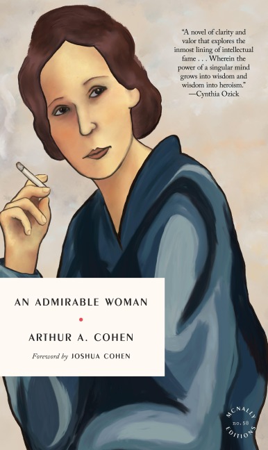 An Admirable Woman - Arthur A Cohen