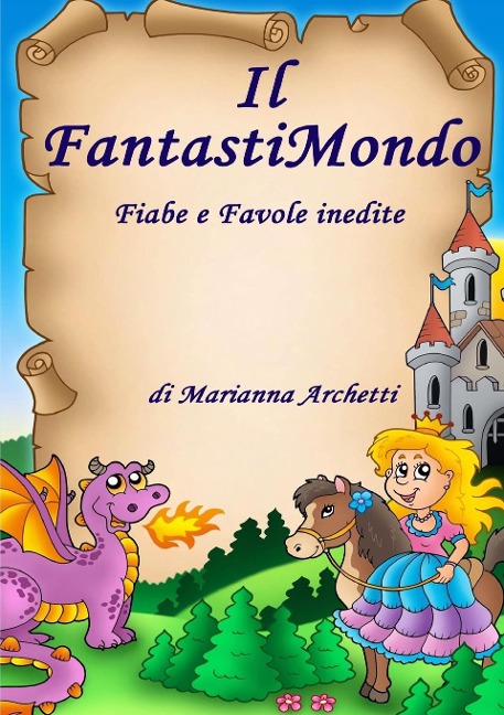 Il FantastiMondo - Marianna Archetti