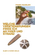 Cover-Bild zum Titel 'Welche Versteinerungen finde ich an Meer und Strand' von 'Frank Rudolph'