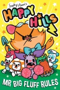 Cover-Bild zum Titel 'Mr Big Fluff Rules' von 'Sophy Henn'