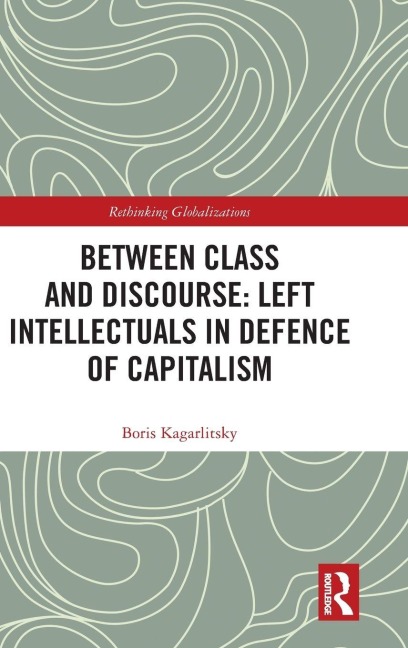Between Class and Discourse - Boris Kagarlitsky