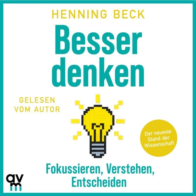 Besser denken - Henning Beck