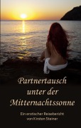 Cover-Bild zum Titel 'Partnertausch unter der Mitternachtssonne' von 'Kirsten Steiner'