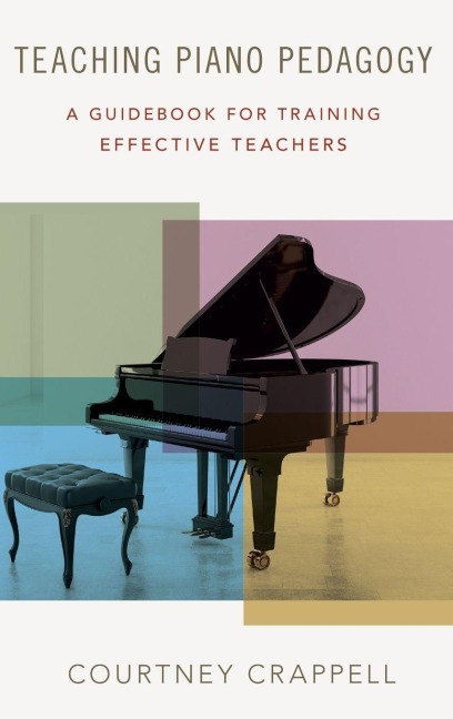 Teaching Piano Pedagogy - Crappell