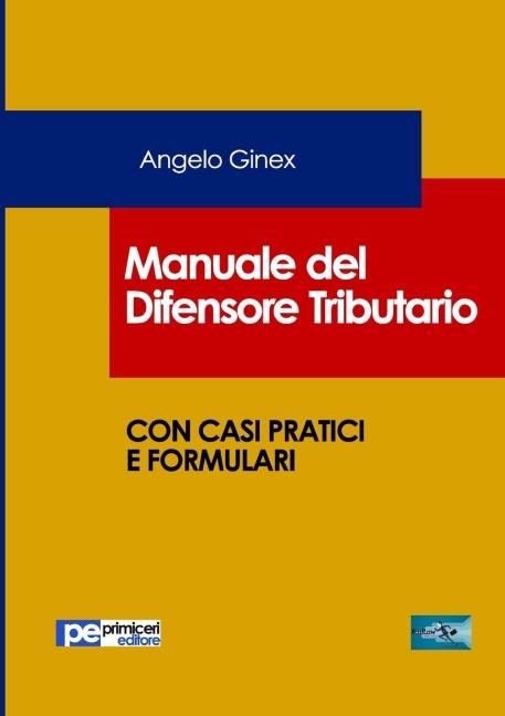 Manuale del Difensore Tributario - Angelo Ginex