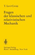 Cover-Bild zum Titel 'Fragen der Klassischen und Relativistischen Mechanik' von 'Tullio Levi-Civita'