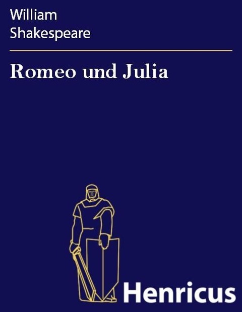Romeo und Julia - William Shakespeare