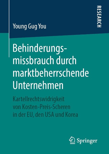 Behinderungsmissbrauch durch marktbeherrschende Unternehmen - Young Gug You