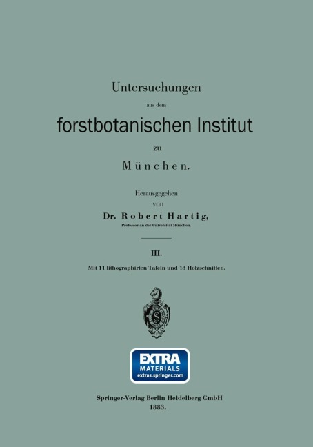 Untersuchungen aus dem forstbotanischen Institut zu München - Robert Hartig
