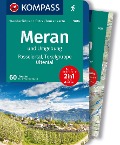 KOMPASS Wanderführer Meran und Umgebung, Passeiertal, Texelgruppe, Ultental, 60 Touren mit Extra-Tourenkarte - 