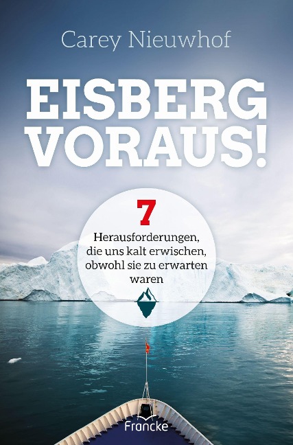 Eisberg voraus! - Carey Nieuwhof