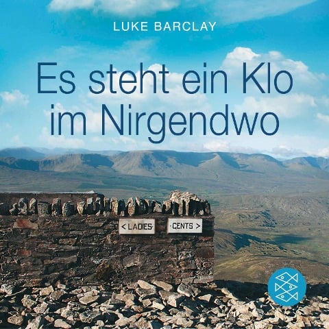 Es steht ein Klo im Nirgendwo - Barclay L.