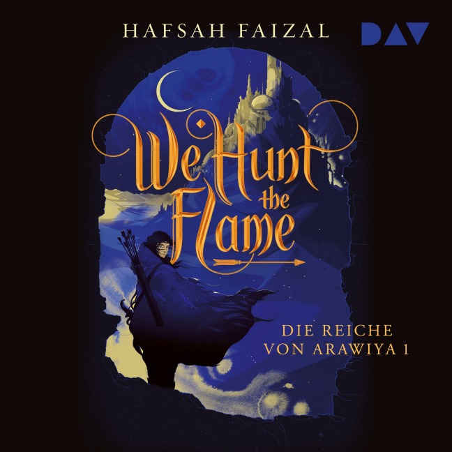 We Hunt The Flame - Hafsah Faizal
